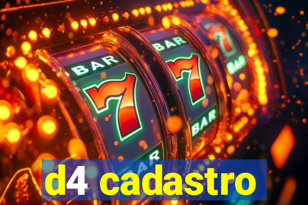 d4 cadastro